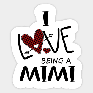 I Love Being A Mimi Sticker